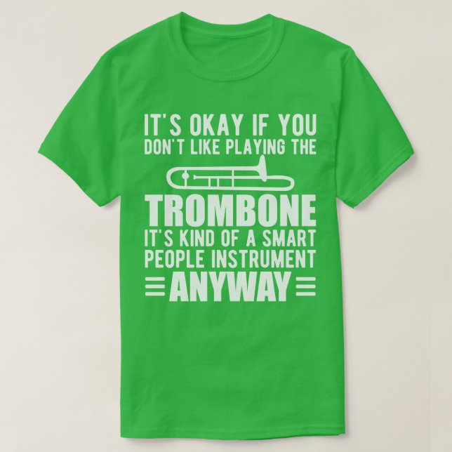 Trombone Player - ett smart personinstrument T Shirt (Design framsida)