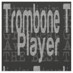 Trombone Player Extraordinaire Tyg
