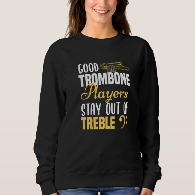 Trombone Player-spelare i Bra håller dig borta T Shirt (Framsida)