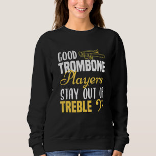 Trombone Player-spelare i Bra håller dig borta T Shirt