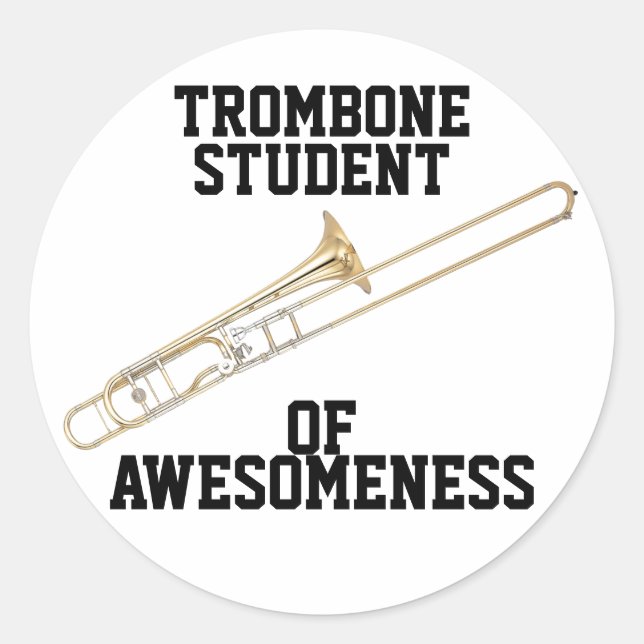 Trombone Student of Awesomeness Runt Klistermärke (Framsida)