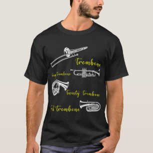 Trombonist all typ av tromben t shirt