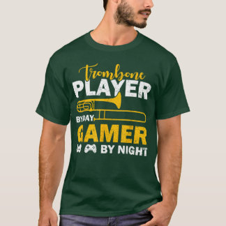 Trombonist På Dag Gamer På Natt Funnyromboni T Shirt