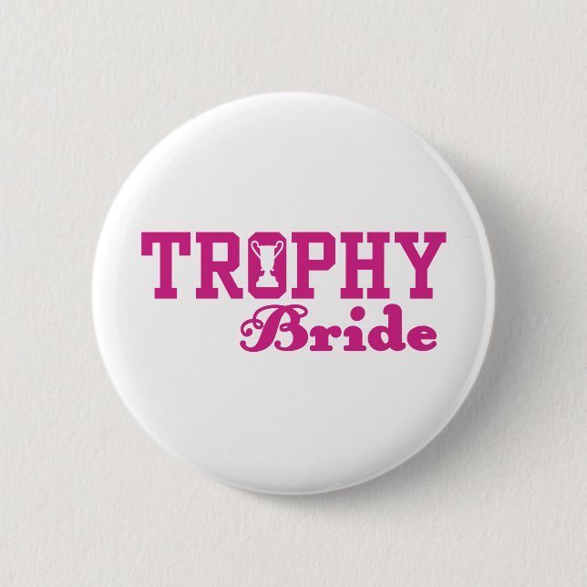 Trophy Bride Knapp (Framsida)