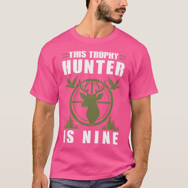 Trophy Hunter är 9 år gammal födelsedag 9 T Shirt (Framsida)