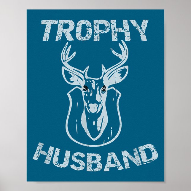 Trophy Husband Buck Herr Illustration Poster (Framsidan)