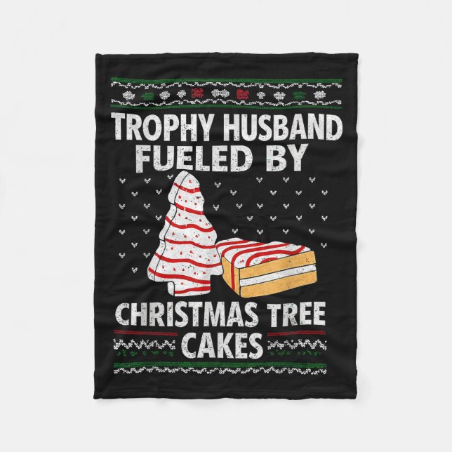 Trophy Husband Fueled By Christmas Tree Cakes Funn Fleecefilt (Framsidan)