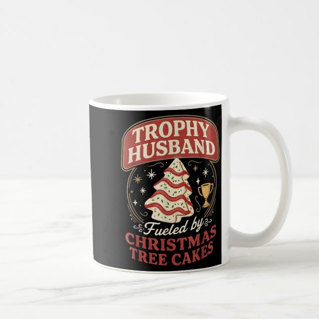 Trophy Husband Fueled By Christmas Tree Cakes Funn Kaffemugg (Höger)