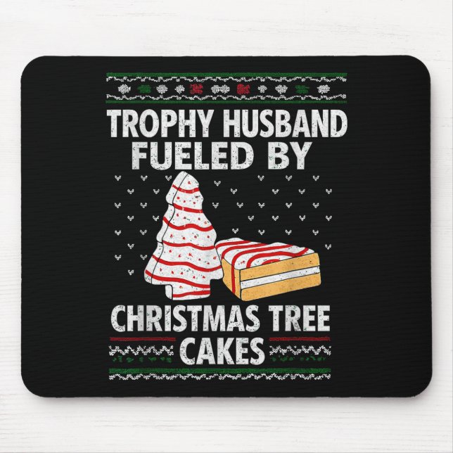 Trophy Husband Fueled By Christmas Tree Cakes Funn Musmatta (Framsidan)