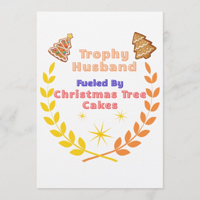 Trophy Husband Fueled by Christmas Tree Cakes Inbjudningar (Framsida)