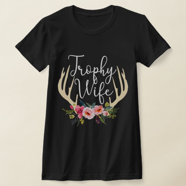 Trophy Maka Cute Hjort Antlers Flowers Hunters Mak T Shirt (Laydown)