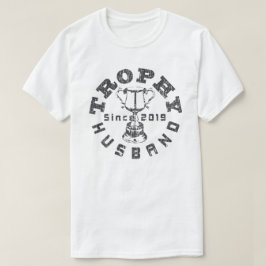 Trophy Make 2019 T Shirt