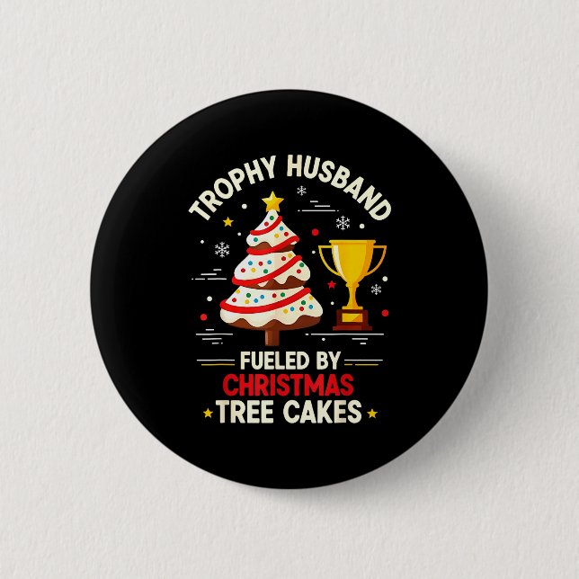Trophy Retro Husband Fueled By Christmas Tree Cake Knapp (Framsida)