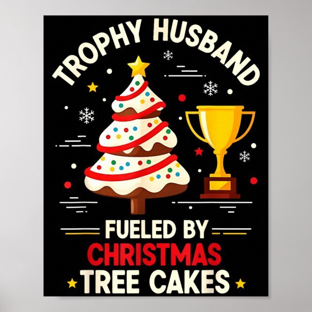 Trophy Retro Husband Fueled By Christmas Tree Cake Poster (Framsidan)