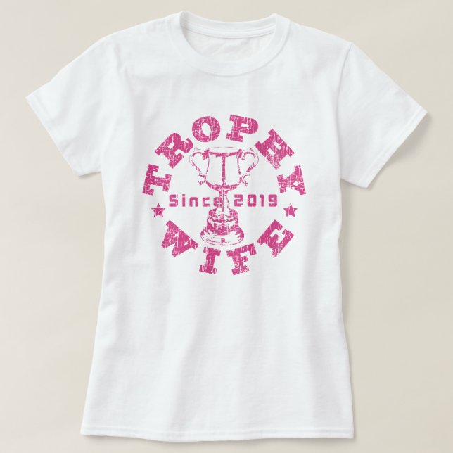 Trophy Wife 2019 T Shirt (Design framsida)