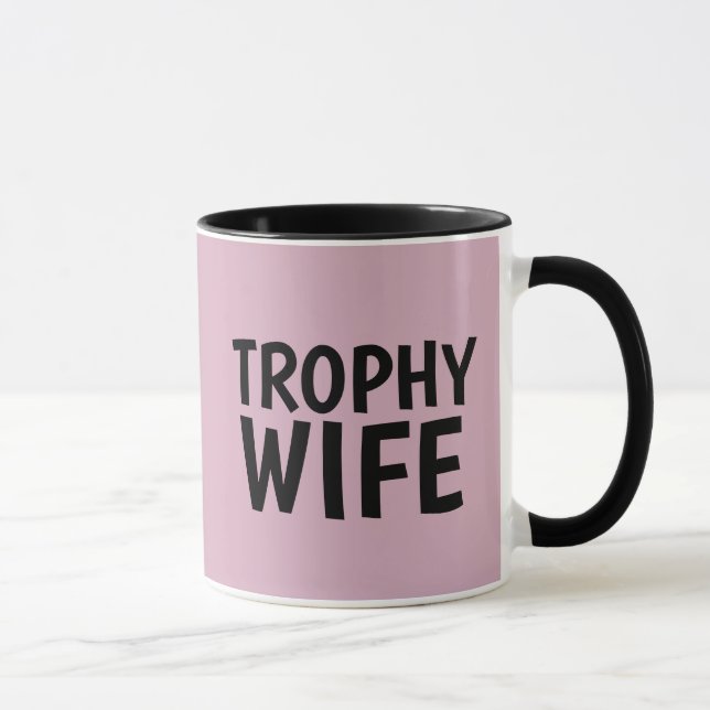 TROPHY WIFE COFFEE MUGG (Höger)