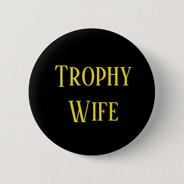 Trophy Wife jul Helgdag Gift Button Knapp (Framsida)
