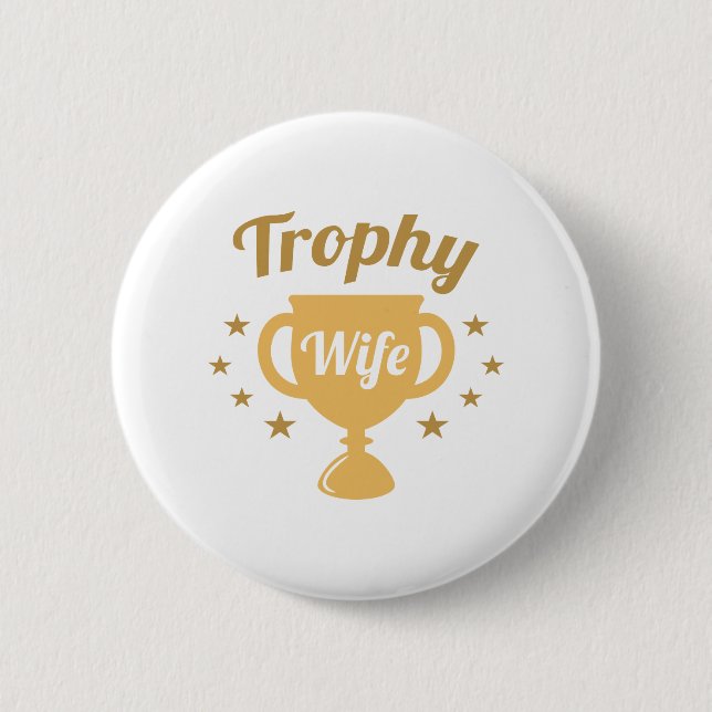 Trophy Wife Knapp (Framsida)