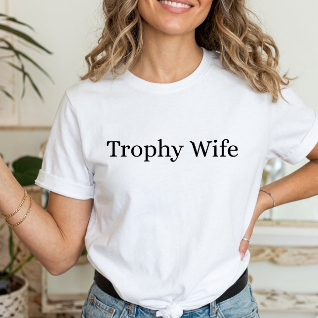Trophy Wife Söt Lilla Hustru T Shirt (Skapare uppladdad)