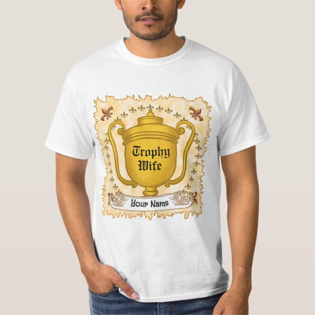 Trophy Wife  T Shirt (Framsida)