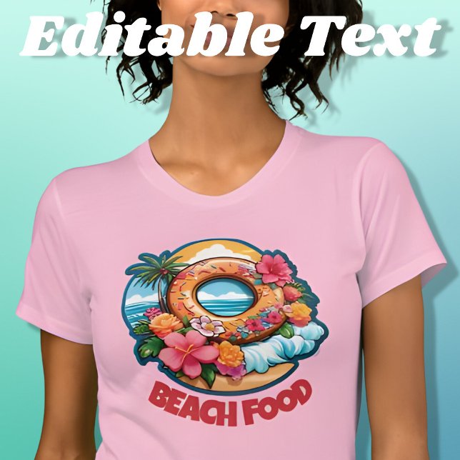 Tropical Donut Beach Food Editable T Shirt (Skapare uppladdad)