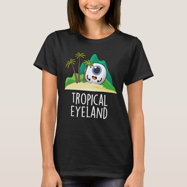Tropical Eye-land Rollig Ö-puns Dark BG T Shirt (Framsida)