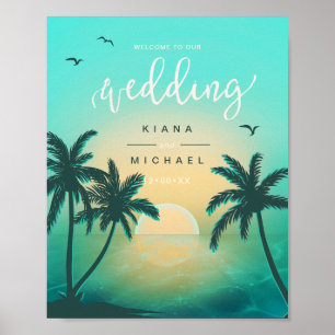 Tropical Isle Sunrise Bröllop Welcome Teal ID581 Poster