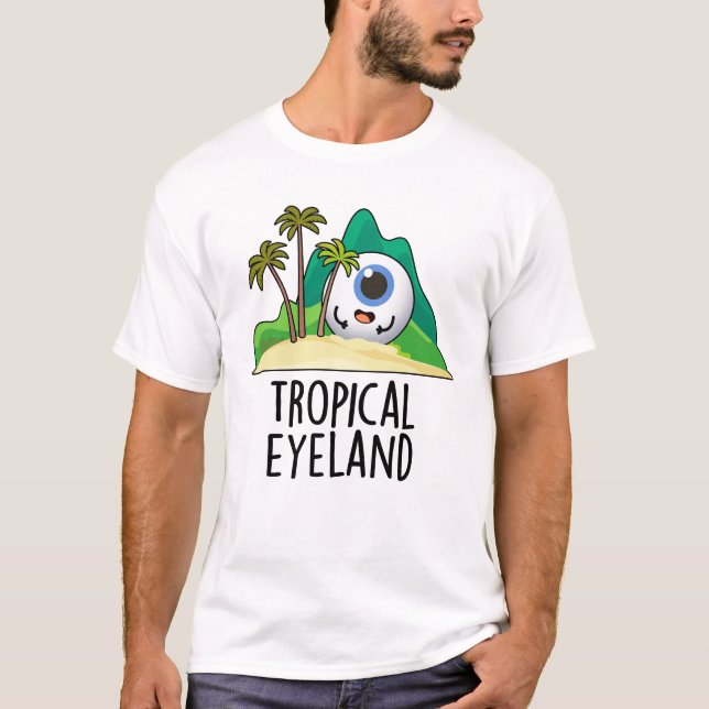Tropical Öga-land Funny Island Pun T Shirt (Framsida)