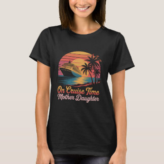 Tropical On Cruise Time Mother Daughter with Palm  T Shirt