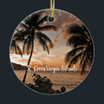 Tropical Sunset Beach Handflatan Träd USVI Julgransprydnad Keramik<br><div class="desc">Tropical Sunset Beach Handflatan Träd USVI Ceramic Ornament - detta romantiska naturverk fotograferades i Käpp Bay på Saint Croix US Virgin Islands. Jag kärlek hur solnedgången, handflatan träd och komen längs kanten förenas för att göra ett avslappnande solnedgångsfotografi. Jag hoppas att det ger ett avslappnande och fredligt tillskott till ditt...</div>