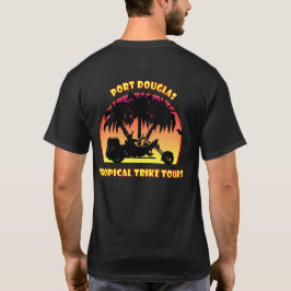 Tropical Trike Tours T Shirt
