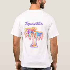 Tropical Vibes T Shirt