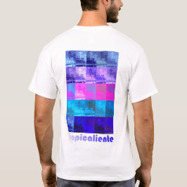 Tropicaliente T Shirt