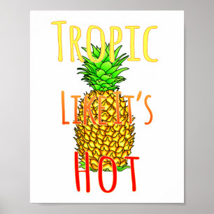 Tropik som dess Hett Ananas Poster