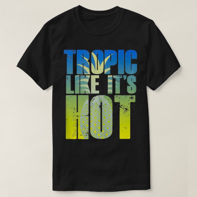 TROPIK SOM DESS HETT Funny Beach Vacation Pun-offe T Shirt (Design framsida)