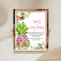 Tropisk Blommigt Ananas, säg inte Baby