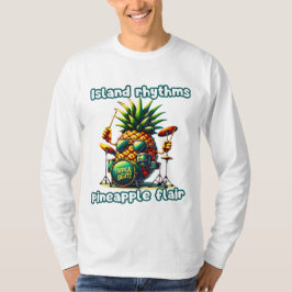Tropiska Beats Pineapple Drummer Vibe T Shirt
