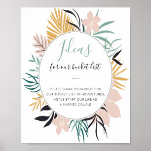 Tropiska blommor Bucket List Idéer Bröllopsskylt Poster