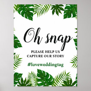 Tropiska Löv Åh Snap Instagram Bröllop Sign Poster