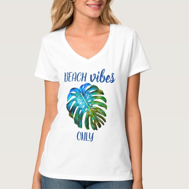 Tropiska Strandvibbar Endast Citat Monstera Blad T Shirt (Framsida)