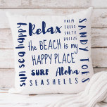 Tropiskt Beach Typography Coastal Kudde<br><div class="desc">Lägg till lite kustnära stil med denna stora bomull dekorativ kudde som har strandtematypgrafi i marinblått. Bland annat står "stranden är min lycklig ställe",  "handflatan träd salty breeze",  "sandy toes",  "sol,  sea,  lycklig",  "surfa",  "aloha",  "slappna av" och "aloha".</div>