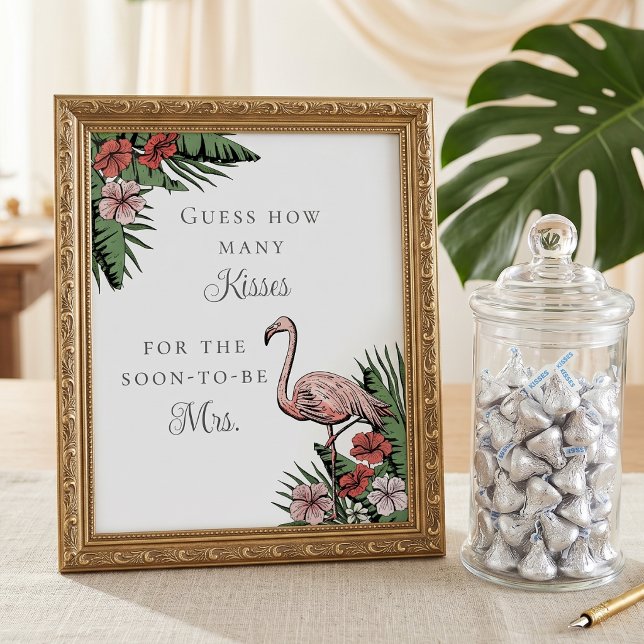 Tropiskt Gissa Hur Många Kyssar Bröllopsfestspel Poster (Tropical flamingo Hand-drawn Guess How Many Kisses for the soon to be Mrs. Bridal Shower game poster)