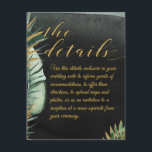 Tropiskt Handflatan Bröllop: Kortet för detaljbila Tilläggskort<br><div class="desc">Ett kort för detaljerad bilaga när du behöver bifoga ytterligare information tillsammans med din bröllopsinbjudan. En elegant vattenfärgsmålad tropiska bröllopsinbjudning med en dramatisk svart vattenfärg tvättar bakgrunden med höggradigt målade grönt handflatan löv och skuggande accenter från guld. En kalligrafi med ett livligt guld-bytesskript ger information om bröllop.</div>