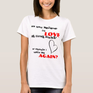 tror du förälskad först sikt? t-shirt