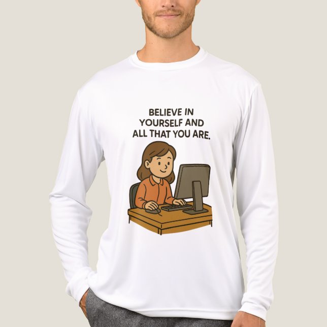 TROR PÅ DIG SJÄLV OCH ALLT NI ÄR T SHIRT (Framsida)
