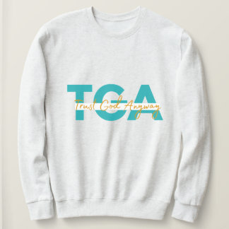 Tros i Gud ändå Vit Sweatshirt T Shirt