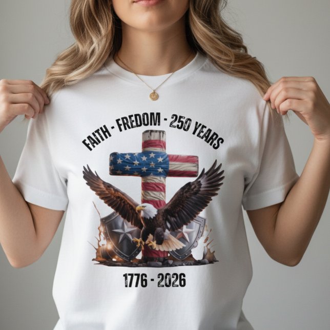 Trosfrihet 250 år USA-jubileum T Shirt (Faith Freedom 250 Years USA Anniversary Shirt | 1776-2026 American Patriotic Tee)