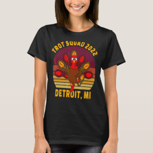 Trot Squad 2022 Detroit Mi Thanksgiving Springer C T Shirt