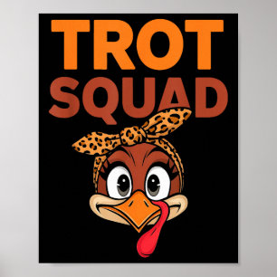 Trot Squad Funny Turkiet Ansikte Thanksgiving Mana Poster