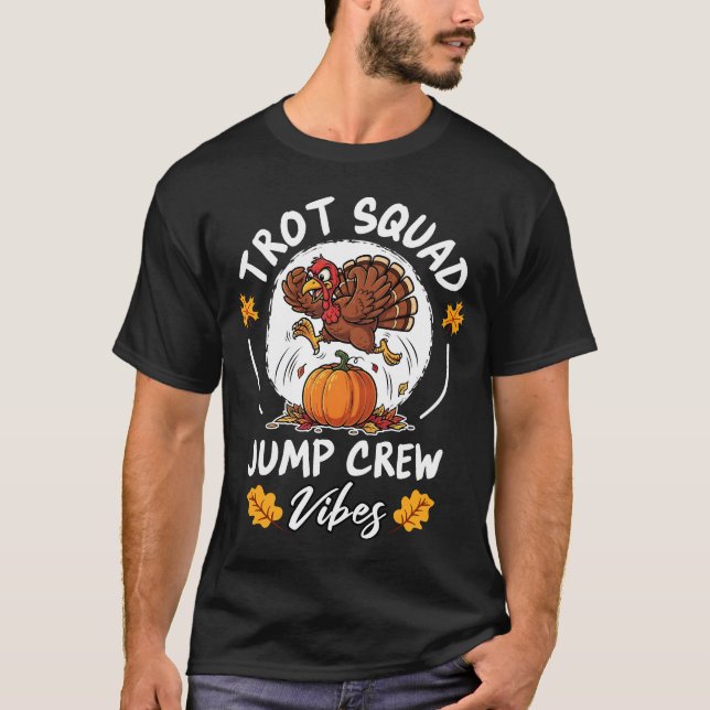 Trot Squad Jump Crew Vibes T Shirt (Framsida)